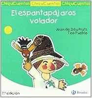 EL ESPANTAPAJAROS VOLADOR-CHIQUICUE 8421697315 Book Cover