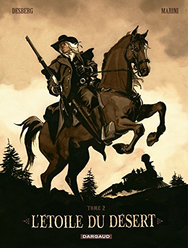 Télécharger L'Etoile du Désert - Tome 2: réédition Gratuit