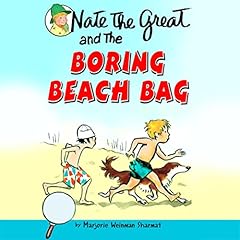 Couverture de Nate the Great and the Boring Beach Bag