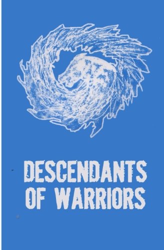 Descendants of Warriors (The Kamao Cappo Collection Book 1)