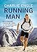 Price comparison product image Running Man: Ein Ultralauf zurück ins Leben: Aus dem Drogenrausch zum Runners High