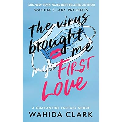 The Virus Brought Me My First Love