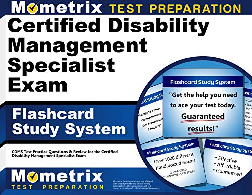 Certified Disability Management Specialist Exam Flashcard Study System: CDMS Test Practice Questions & Review for the Certified Disability Management Specialist Exam (Cards) Certified Disability Management Specialist Exam Flashcard Study System: CDMS Test Practice Questions & Review for the Certified Disability Management Specialist Exam (Cards)