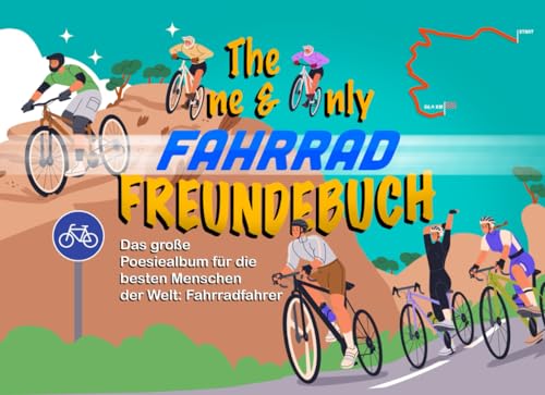 Das Fahrrad-Freundebuch – Das Original!: Spaßiges Freundebuch für Radfahrer und Radfahrerinnen | Super Geschenk Idee | Rad | Bike | Poesiealbum