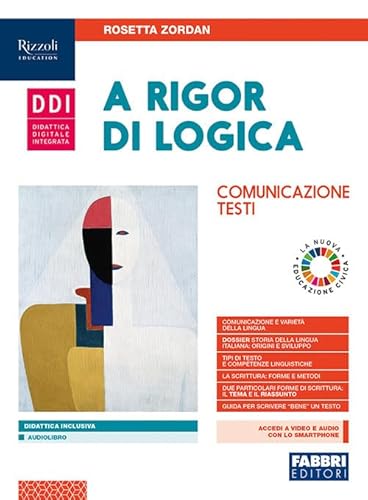 9788891545954 A rigor di logica. Comunicazione, testi. Per la Scuola media. Con e-book. Con espansione online