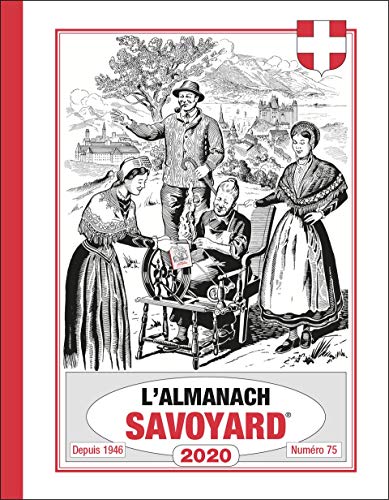 L'ALMANACH SAVOYARD 2019 L'ALMANACH SAVOYARD 2019