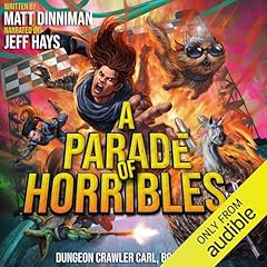 A Parade of Horribles Audiolibro Por Matt Dinniman arte de portada