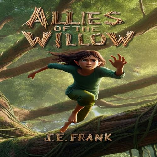 Allies of the Willow by J E Frank episode artwork