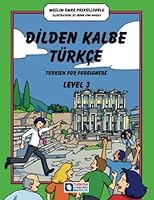 Dilden Kalbe Turkce: Turkish for Foreigners Level 3 1492356115 Book Cover