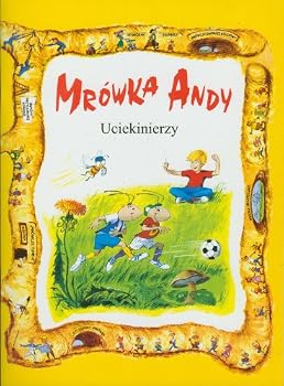 Paperback Mrowka Andy/Uciekinierzy [Polish] Book