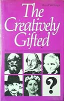 The Creatively Gifted 0859411206 Book Cover