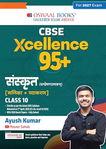 Image of Oswaal CBSE Xcellence 95+ Sanskrit (Manika) Class 10 By Ayush Kumar (Master Sahab) | 1550+ Practice Qs |Short Notes & Tricks | Fully Solved NCERT Questions, PYQs (For 2027 Board Exam) | Oswaal AI