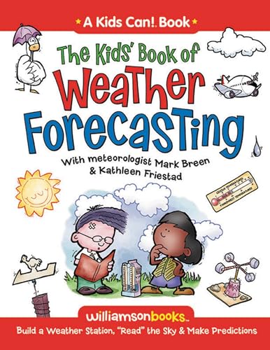 The Kids' Book of Weather Forecasting (Kids Can!) image 2