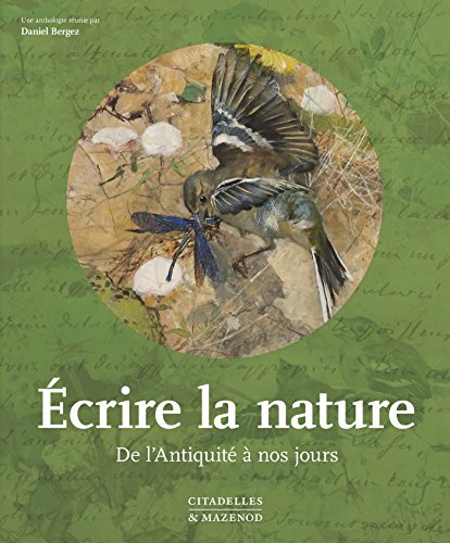 Télécharger Écrire la nature: De l'Antiquité à nos jours Francais PDF