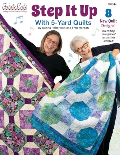 Fabric Café Step It Up with 5-Yard Quilts Book –
