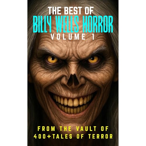 The Best Of Billy Wells Horror Audiolibro Por Billy Wells arte de portada