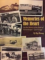 Memories of the Heart an Oral History of the Town of Canandaigua-1900-1950 0941198294 Book Cover