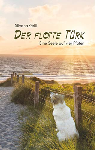 Der flotte Türk: Eine Seele auf vier Pfoten