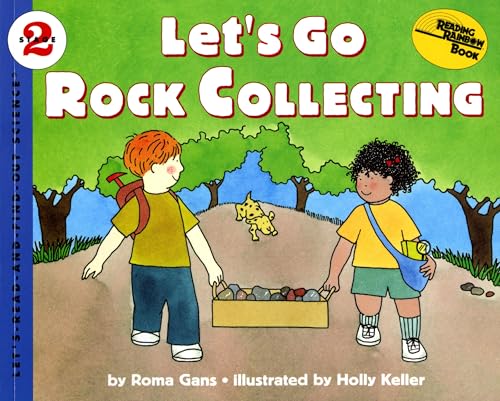 Let's Go Rock Collecting (Let'S-Read-And-Find-Out Science. Stage 2)