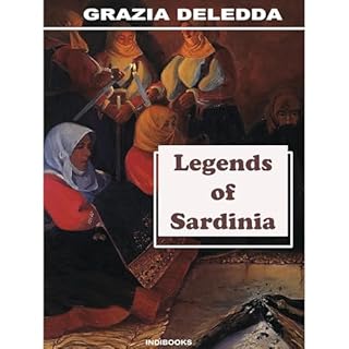 Legends of Sardinia Audiolibro Por Grazia Deledda arte de portada