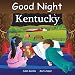Good Night Kentucky (Good Night Our World)