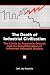 The Death of Industrial Civilization: The Limits to Economic Growth and the Repoliticization of Advanced Industrial Society (Suny Series in Environm) (Suny Series in Environmental Public Policy)