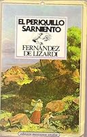 El Periquillo Sarniento 9681505808 Book Cover
