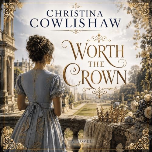 Worth the Crown cover art