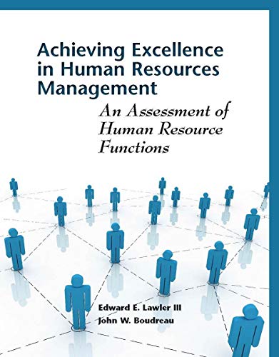 Achieving Excellence in Human Resources Management: An Assessment of Human Resource Functions (English Edition)