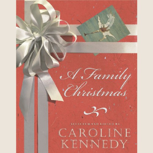 A Family Christmas by Caroline Kennedy