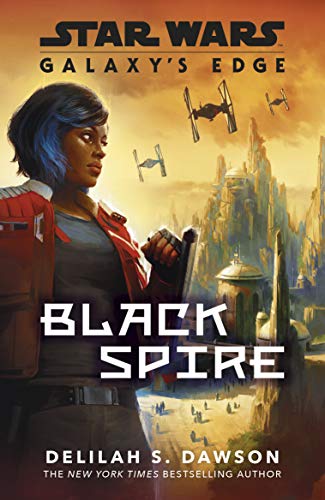 Galaxy’S Edge: Black Spire