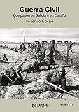 Tipo de producto: ABIS_BOOK Guerra Civil: Que pasou en Galicia e en España (EDICIÓN LITERARIA - CRÓNICA - Memoria)