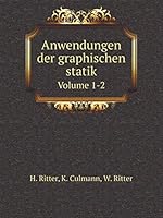 Anwendungen der graphischen statik Volume 1-2 5519110638 Book Cover