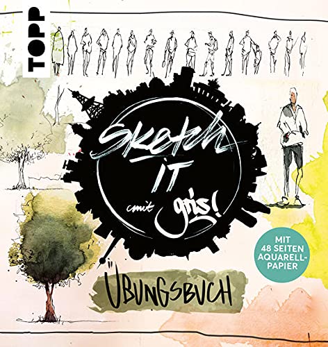Sketch it! Übungsbuch: Mit 48 Seiten Aquarellpapier