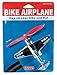 Schylling Bike Airplane - Bicycle Accessory for Handlebars with Oversized Spinning Propeller - Includes Airplane and Mounting Equipment - Ages 6 and Up - One Airplane