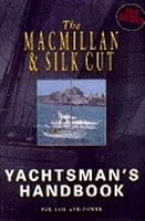 The MacMillan and Silk Cut Yachtsman's Handbook 0333438248 Book Cover