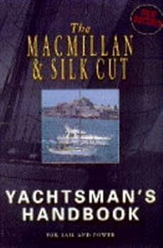 Hardcover The MacMillan and Silk Cut Yachtsman's Handbook Book