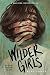 Wilder Girls