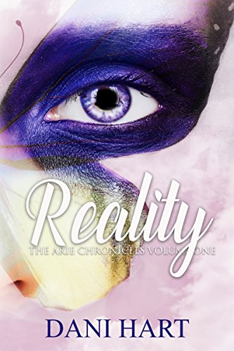 Reality (The Arie Chronicles Book 1)