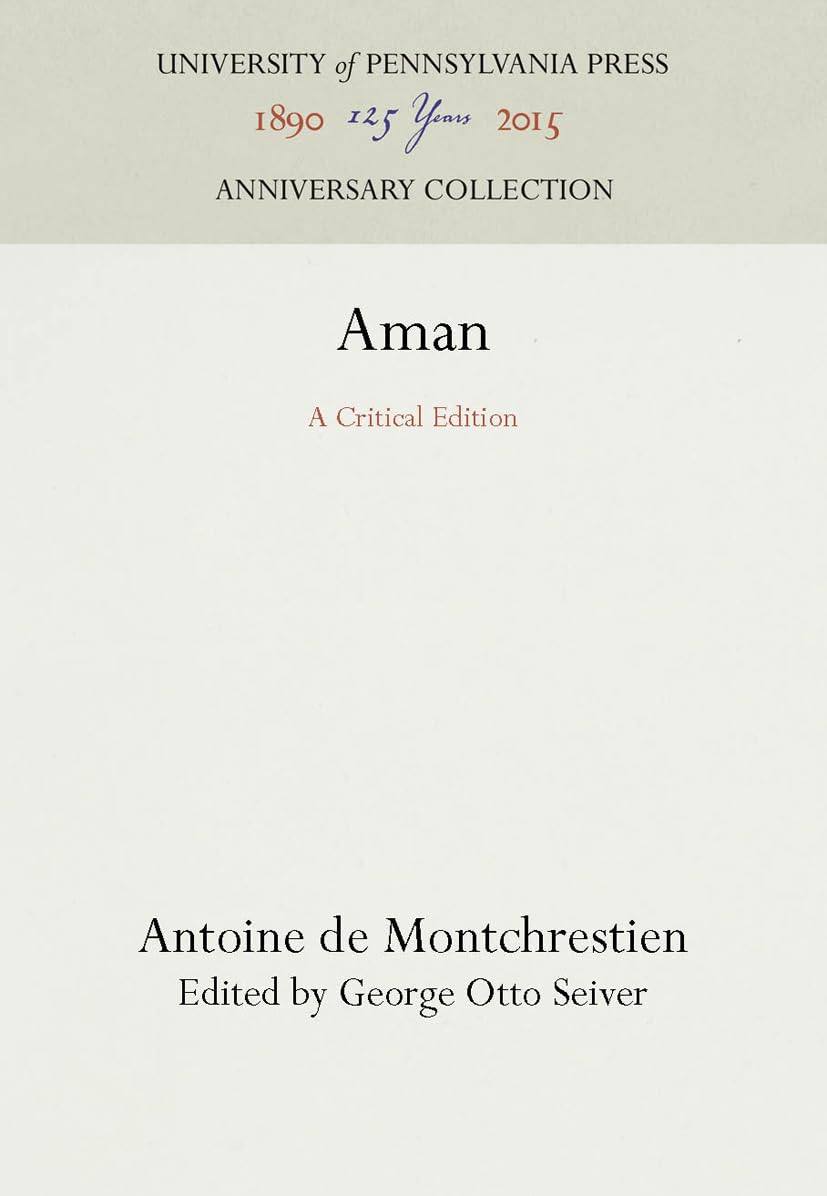 Aman: A Critical Edition (Anniversary Collection)      Hardcover – January 29, 1939