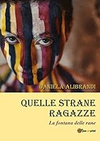 Quelle strane ragazze 8827812660 Book Cover