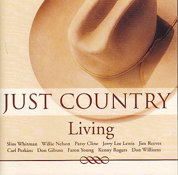 JUST COUNTRY LIVING [Audio CD]