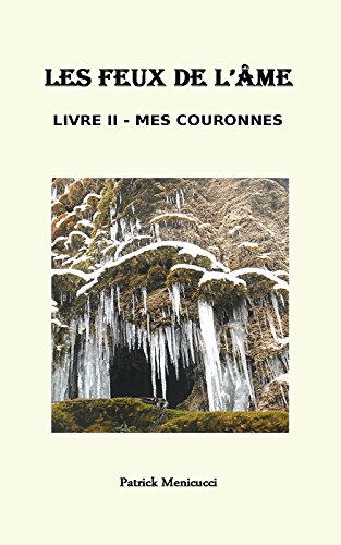 Télécharger MES COURONNES (LES FEUX DE L'AME t. 2) livre En ligne