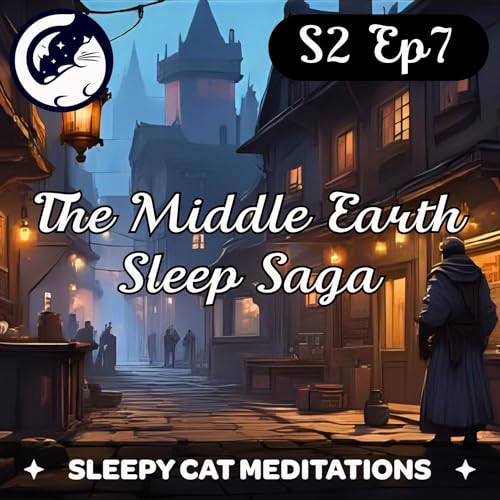 'The Hidden Village of Bree' (Season 2 Episode 7) - The Middle Earth Sleep Saga