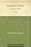 theodor storm die stadt text  Sämtliche Werke. Sechster Band. Novellen