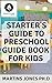 Starter's Guide To Preschool Guide Book For Kids (English Edition)