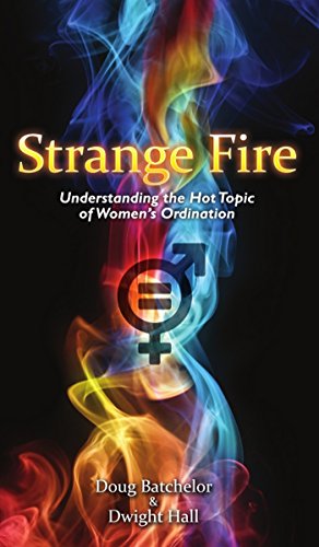 Strange Fire: Understanding the Hot Topic of Women's Ordination