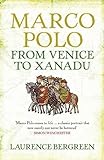  Marco Polo: From Venice to Xanadu
