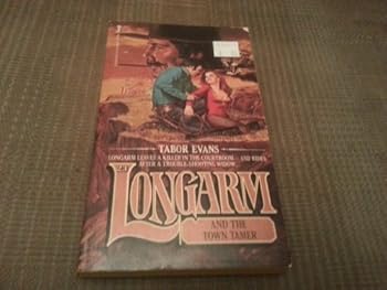 Paperback Longarm and the Town Tamer #23 Book