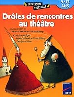 IAD - Drôles de rencontres au théatre 7/10 ans 272562228X Book Cover